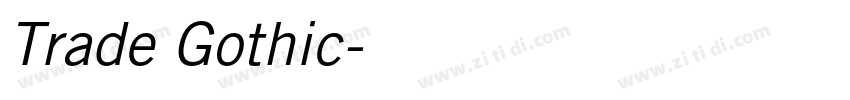 Trade Gothic字体转换 Trade Gothic字体转换